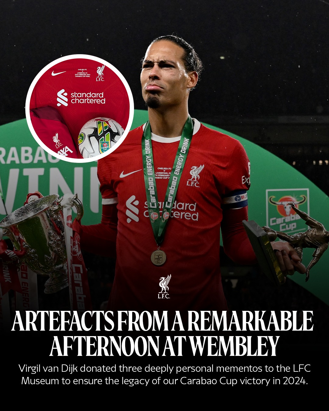 Treasured artefacts from the day Virgil van Dijk lifted his first trophy as Liverpool captain ❤️✨